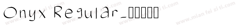 Onyx Regular字体转换